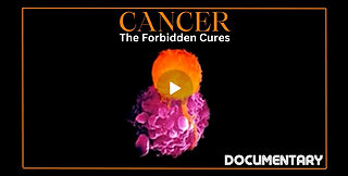 Documentary: Cancer 'The Forbidden Cures'