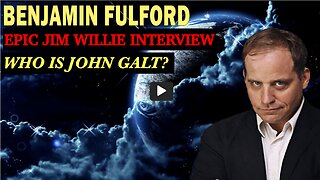 EAST MEETS WEST-BENJAMIN FULFORD W/ THE MOST EPIC DISCUSSION EVER W/ Jim Willie. TY John Galt