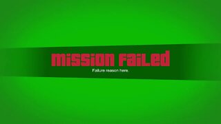 GTA V Mission Failed NextGEN 1080p Green Screen Requests CLOSED