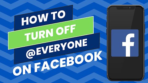 How To Turn Off @everyone On Facebook (Fast & Simple)