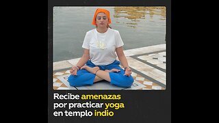 ‘Influencer’ hace yoga en un templo y ahora enfrenta cargos penales