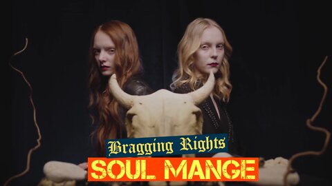 Bragging Rights - Soul Mange (Official Music Video)