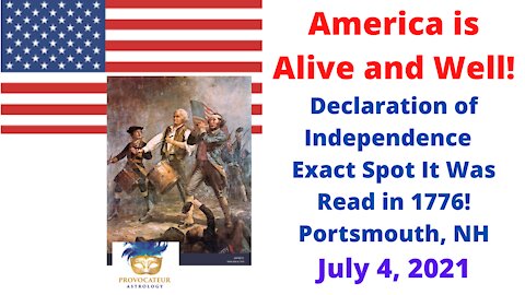 America is Alive and Well! Declaration of Independence in Portsmouth, NH