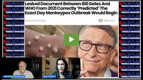 Bill Gates Predicted Exact Day Monkeypox Outbreak Would Begin (FFWN with Helen Buyniski)