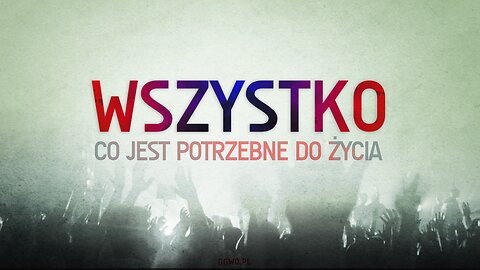 2024.02.18 - WSZYSTKO CO JEST POTRZEBNE DO ZYCIA - Pastor Maciek