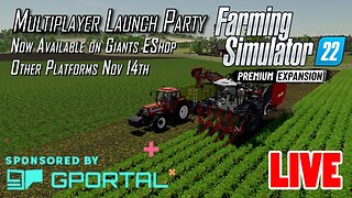 Premium Expansion for FS22 - Multiplayer Release Party - Sponsored by GPORTAL game servers