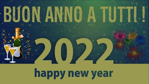 Buon 2022 - Lungi da noi la paura !