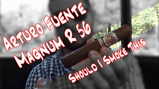 60 SECOND CIGAR REVIEW - Arturo Fuente Magnum R 56