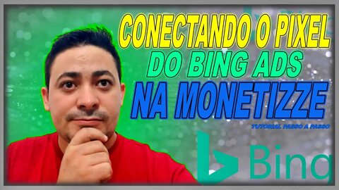 [ Bing Ads ] Como Instalar O pixel do Bing Ads Na Monetizze ? Tutorial Passo a Passo