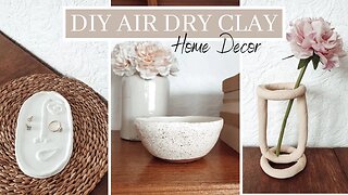 DIY Home Decor Air Dry Clay Projects | Easy To Make And Minimalistic Looking | Jewelry Dish and Vase