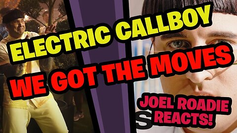 Electric Callboy - WE GOT THE MOVES (OFFICIAL VIDEO) - Roadie Reacts