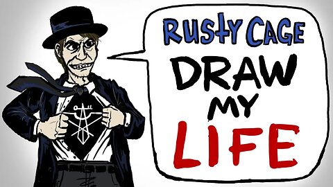 Draw My Life - Rusty Cage