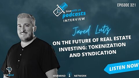 Ep 321: Jared Lutz on the Future of Real Estate Investing- Tokenization and Syndication