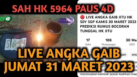 🔴 LIVE ANGKA GAIB JITU HK SDY SGP JUMAT 31 MARET 2023 PREDIKSI RUMUS BOCORAN TUNGGAL HK JITU