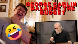 IRISH GUY REACTS TO GEORGE CARLIN - BALANCE THE BUDGET | GEORGE CARLIN AT HIS BEST!!