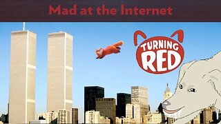 Turning Red - Mad at the Internet
