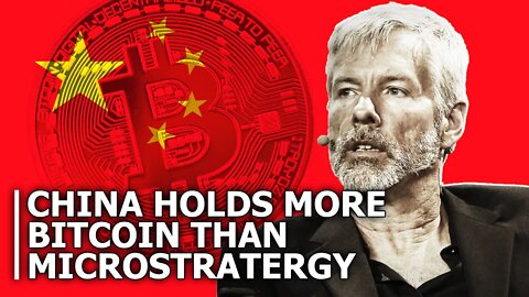 China Holds More Bitcoin Than MicroStratergy