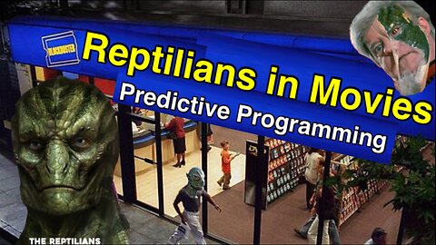 Predictive Programming: Reptilians in Movies