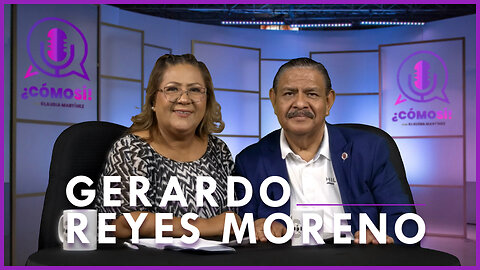 Entrevista con Gerardo Reyes Moreno | ¿Cómo Sí! 🎙️