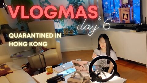 VLOGMAS 6 | HONG KONG QUARANTINE RULES 0+3 - Day 5 EARLY RELEASE