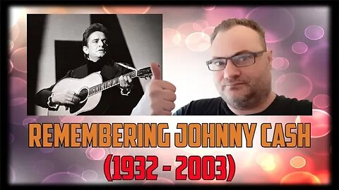 Remembering Johnny Cash (Country Music Singer) (MrSheltonTV2)