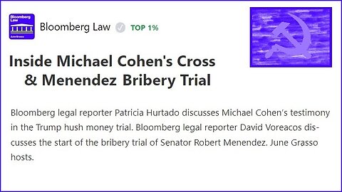 Bloomberg Law: Inside Michael Cohen Cross & Menendez Bribery Trial- Will Bob Costello Testify? AUDIO