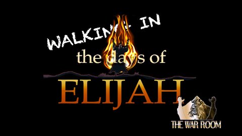 THE WAR ROOM: Walking In The Days Of Elijah (Special ZOOM with Danny Steyne)