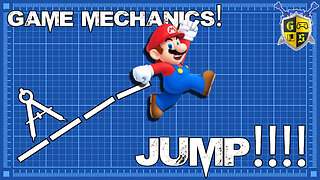 Game Mechanics ! | Jumping!