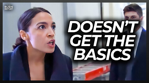 AOC Humiliates Herself by Proving She Doesn’t Know Econ 101