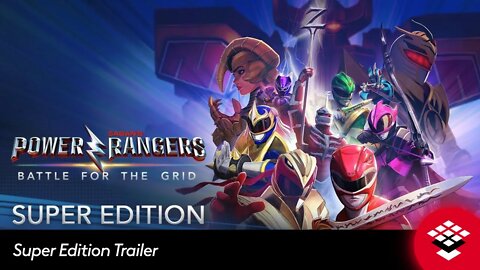 Power Rangers: Battle for the Grid | Super Edition Trailer