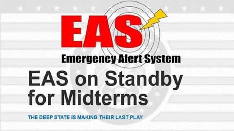 EAS on Standby for 2022 Midterm Elections