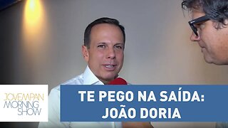 Te pego na saída: João Doria | Morning Show