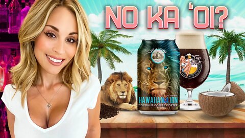 Ur gonna hear me ROAR! Big Top's Hawaiian Lion Coconut Coffee Porter Beer Review w/ @The Allie Rae​