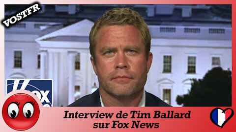 (VOSTFR) Interview de Tim Ballard sur Fox News