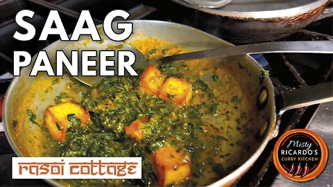 Saag Paneer at Rasoi Cottage in Redditch | Misty Ricardo's Curry Kitchen (Richard Sayce)