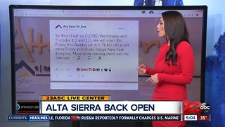Alta Sierra open for the weekend