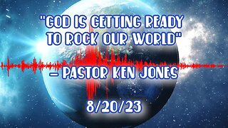 "God Is Getting Ready To Rock Our World"