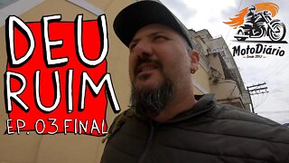 Deu RUIM 😡😰, a volta pra casa. 1400km pelo SUL. EP. 03 - FINAL 🚫