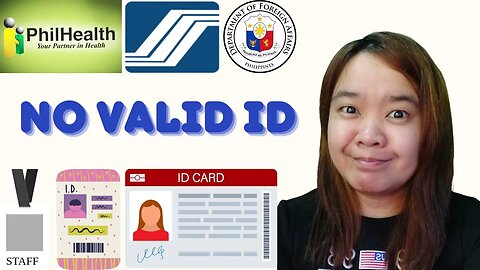 ACCEPTABLE VALID ID FOR PHILHEALTH, SSS, PASSPORT KUNG WALA KANG VALID ID