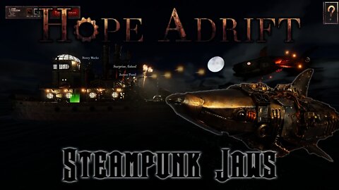 Hope Adrift - Steampunk Jaws