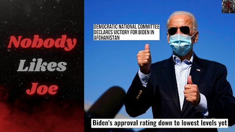 Joe's Botched Afghan Extraction Leads to Horrific Approval Ratings & Assured Midterm Failure