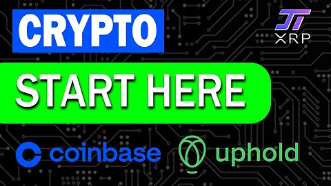 New to Crypto Start Here! - Introduction to Exchanges - Uphold and Coinbase