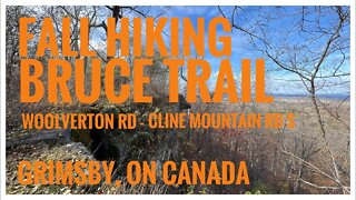 Bruce Trail | Niagara Escarpment | Woolverton Rd - Cline Mountain Rd S | Grimsby, ON 🇨🇦