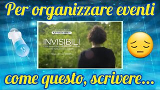 Mi ha scritto l'organizzazione che proietterà il film "Invisibili"