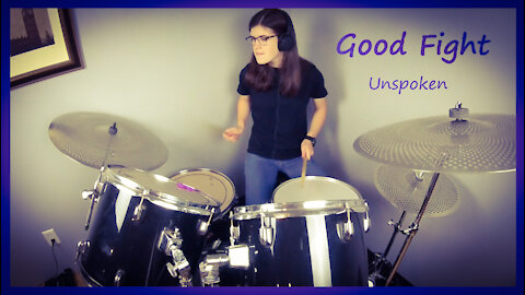 Good Fight - Unspoken | Drum Cover (Artificial The Band)