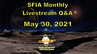 SFIA Monthly Livestream: May 30, 2021