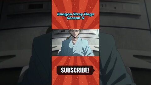 Bungou Stray Dogs Season 5 - Official Trailer