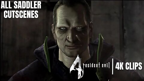 All Cutscenes Featuring Saddler | Resident Evil 4 | 4K Clips