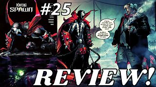 King Spawn #25 REVIEW | Writer Sean Lewis Off the Book?