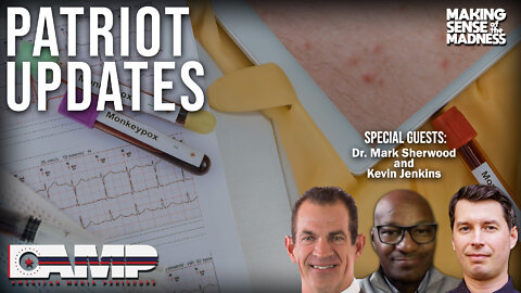 Patriot Updates with Dr. Mark Sherwood and Kevin Jenkins